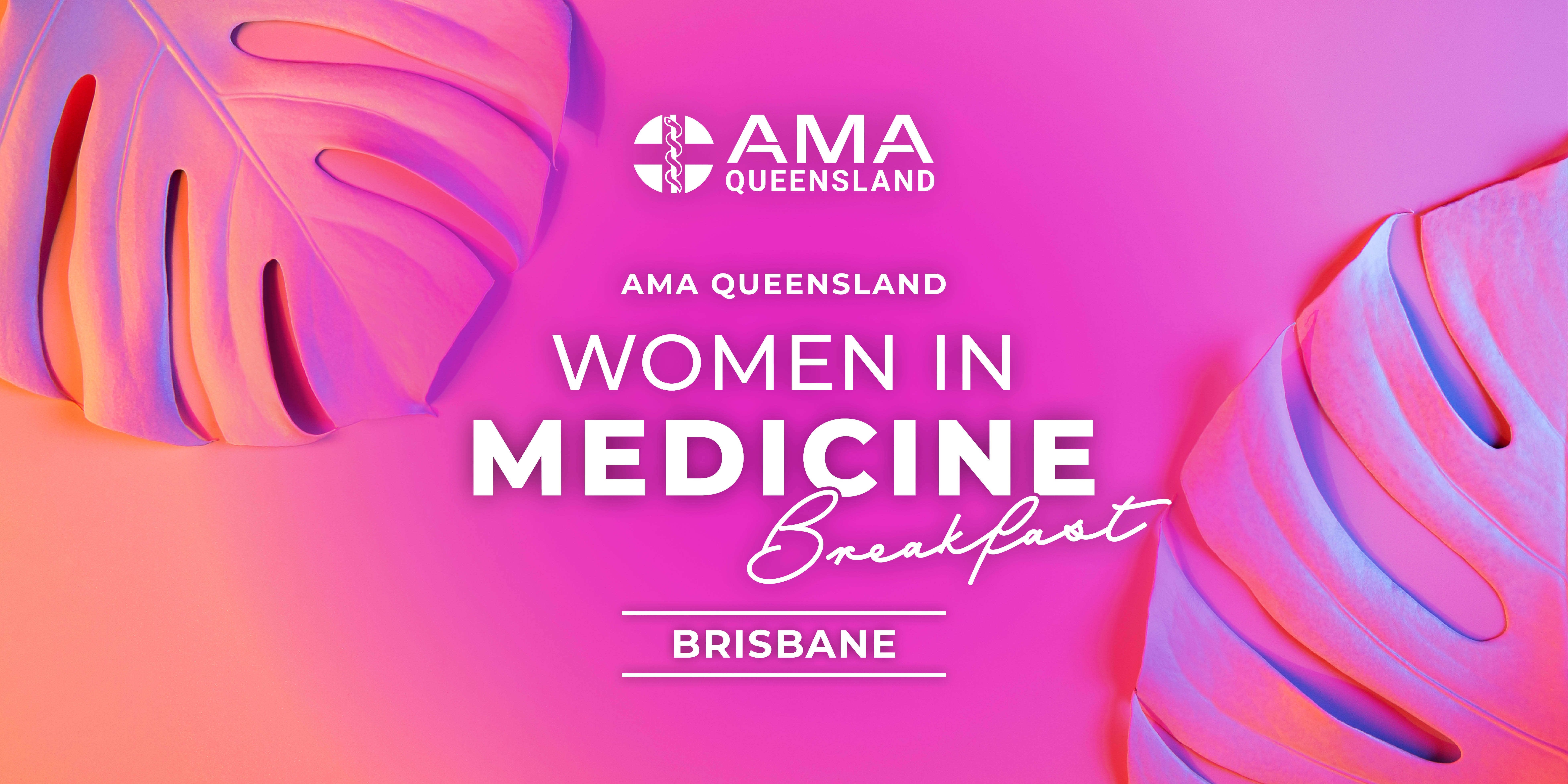 Women in Medicine Breakfast - Brisbane