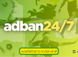 A colourful graphic showing various sporting activities, overlayed with text reading "adban 24/7, a partial ban is no ban at all"