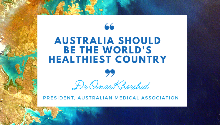 Australia should be the world's healthiest country